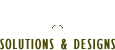 Solutions and Design